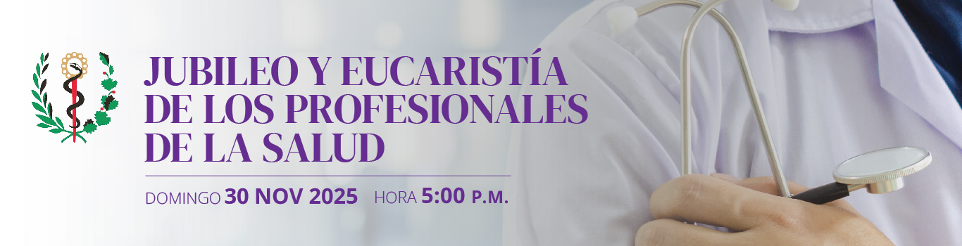 Noticia JUBILEO Y EUCARISTÍA DE LOS PROFESIONALES DE LA SALUD